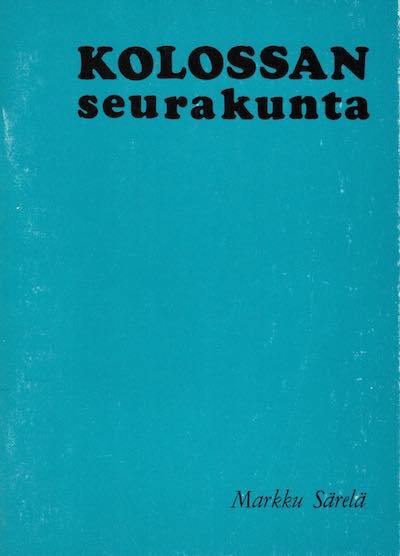 Kolossan seurakunta, Markku Särelä, Suomen Tunnustuksellinen Luterilainen Kirkko